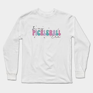 Funny Pickleball Coach With Saying "In My Pickleball Era" Long Sleeve T-Shirt